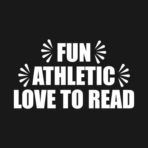 Fun Athletic Love To Read by It'sMyTime