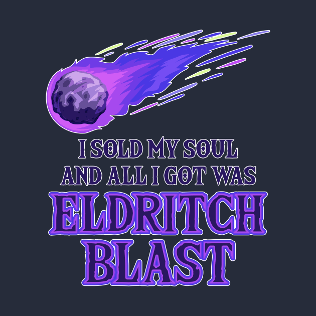 Eldritch Blast by NerdWordApparel