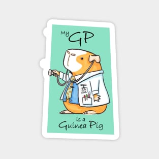 My GP is a Guinea Pig Magnet