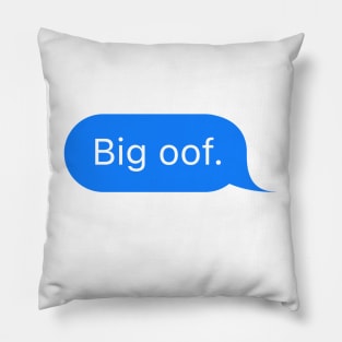 Big Oof Pillow