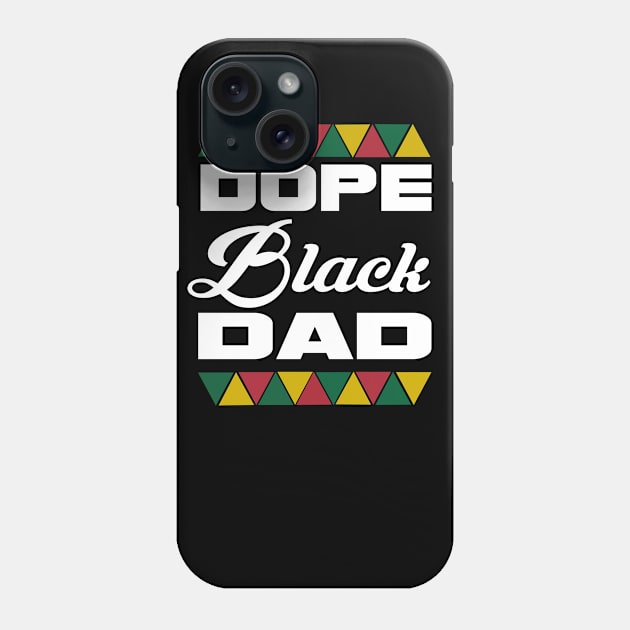 Dope black dad... Phone Case by DODG99