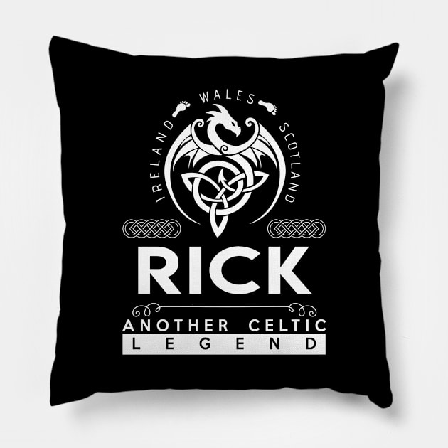 Rick Name T Shirt - Another Celtic Legend Rick Dragon Gift Item Pillow by harpermargy8920