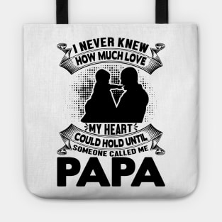 I never knew how much love my heart could hold until someone called me papa Tote