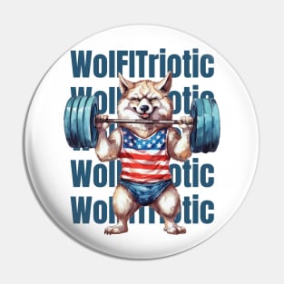 WolFITriotic: Howling for Fitness and Freedom Pin