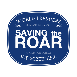 Saving The Roar Red Carpet Premiere tee shirt T-Shirt