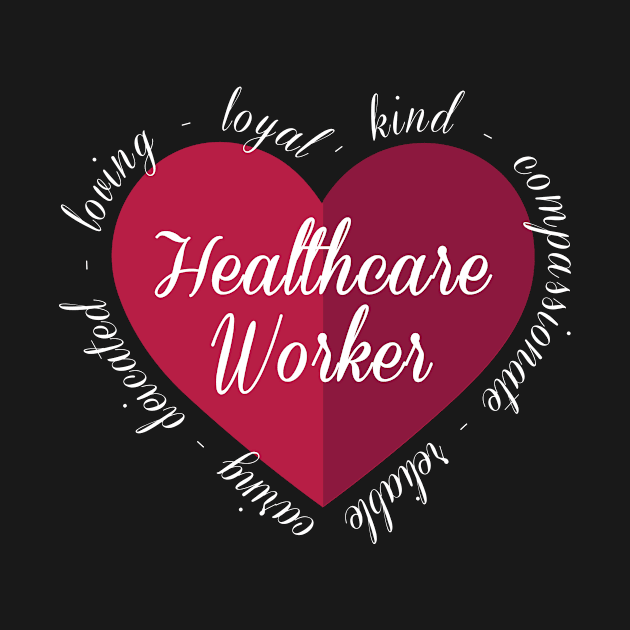 Health Care Worker Love Heart Design by 2blackcherries