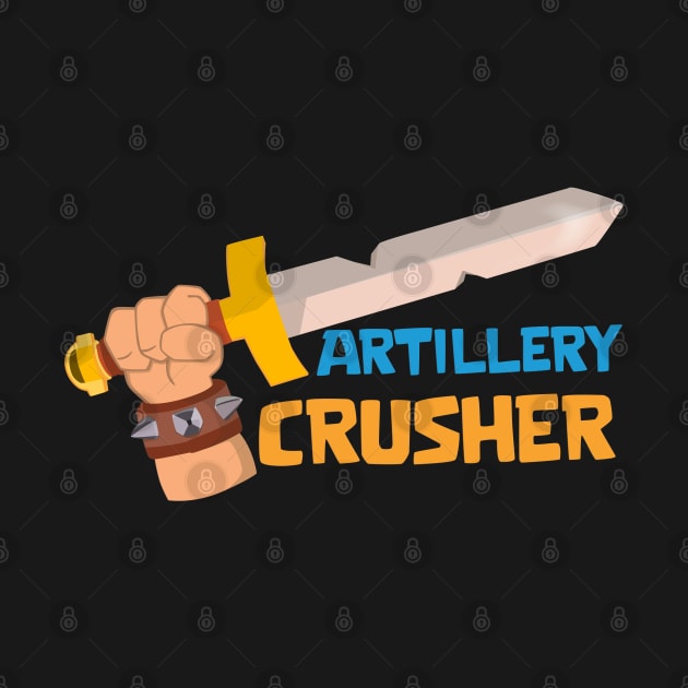 Artillery Crusher by Marshallpro