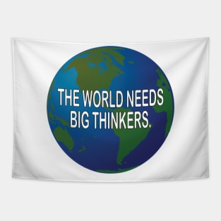 Think big - motivational t-shirt idea gift Tapestry