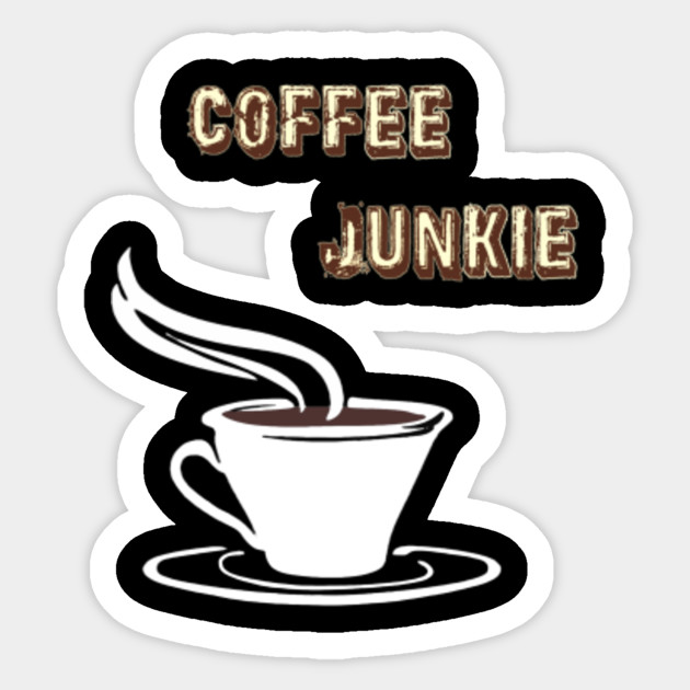 Get Wallpaper Coffee Junkie Coffee Cafe Coffee Saying Coffee Art Sticker Desktop Wallpaper