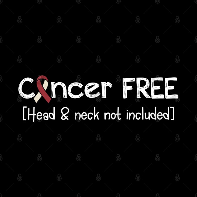 Cancer FREE- Head Neck Cancer Gifts Head Neck Cancer Awareness by AwarenessClub