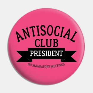 Antisocial Club President Pin