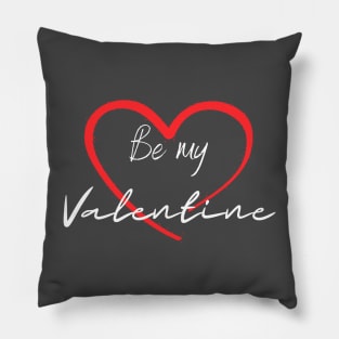 Be my Valentine Pillow