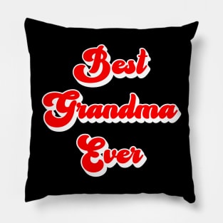 Best Grandma Ever Pillow