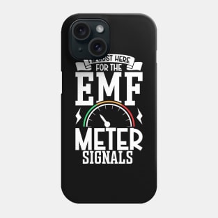 EMF meter signals - Professional Ghost Hunting Phone Case