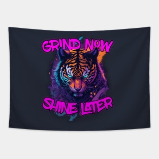 Grind Now Shine later Blue Eyed Tiger Tapestry