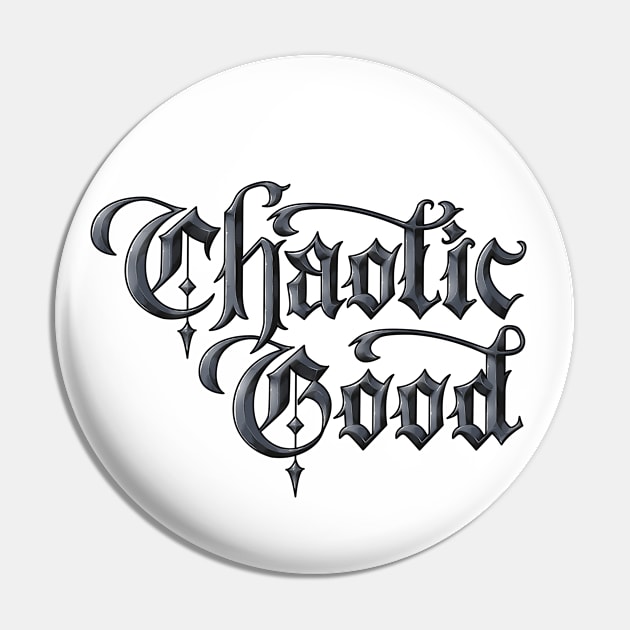 Alignment: Chaotic Good Pin by Jo Tyler