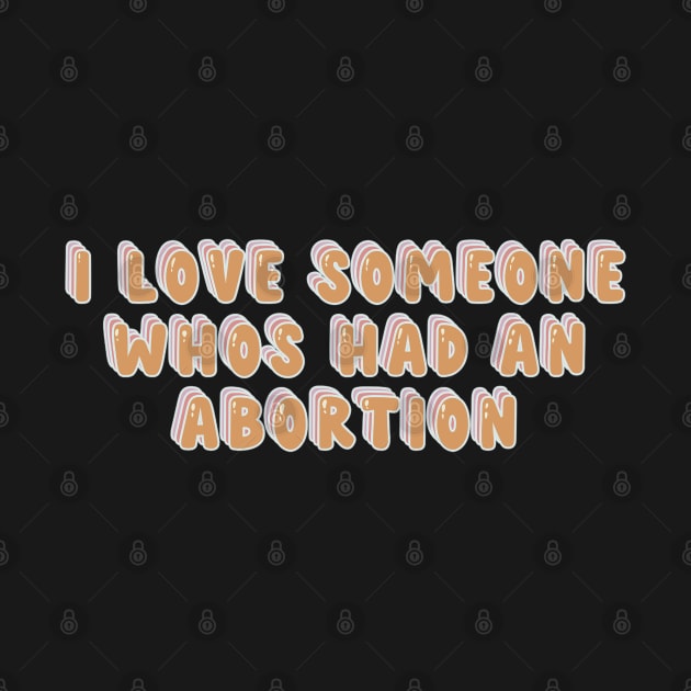 i love someone who's had an abortion by goblinbabe