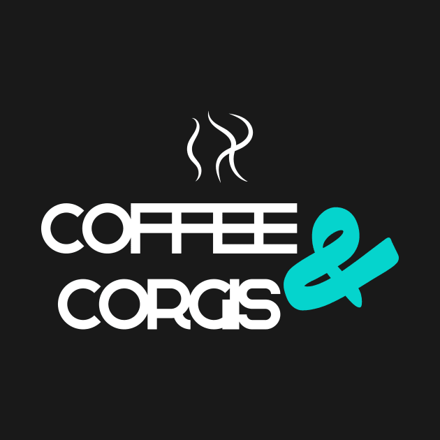 Coffee And Corgis Dog Design by TeeClub