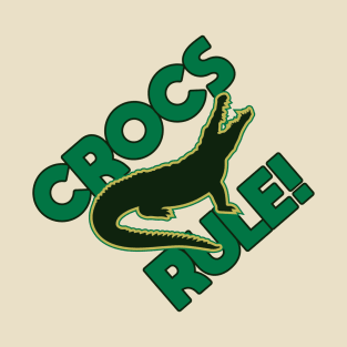 Crocs Rule! T-Shirt