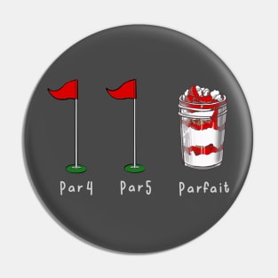 Parfait Pin