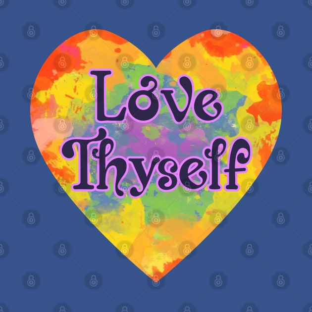 Love Thyself Tie Dye Heart Self Care by RongWay