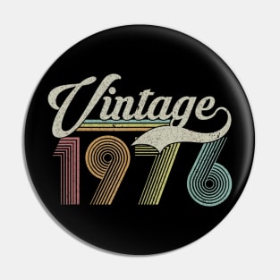 44 Years Old Vintage Retro Classic 1976 44th Birthday Gifts Pin