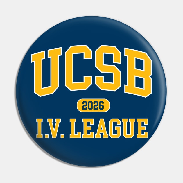 UCSB Class of 2026 I.V. League Pin by Vector Deluxe