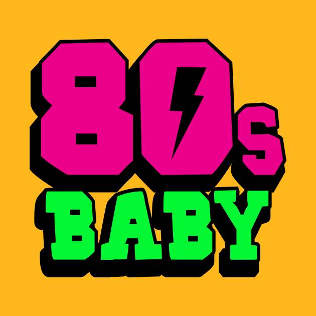 80s Baby - 80s - T-Shirt