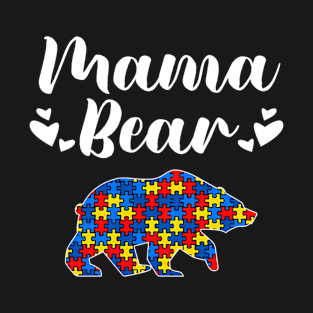 Autism Awareness Mama Bear Puzzle Piece Autistic Mom Gift T-Shirt