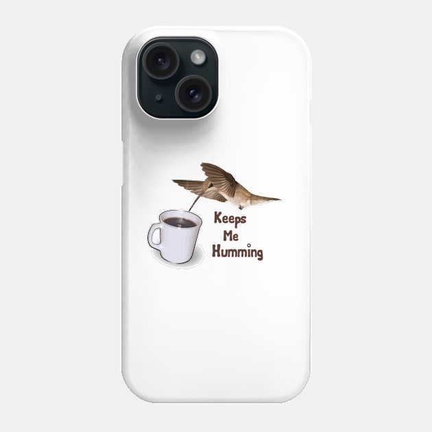 Funny Coffee Hummingbird Quote Phone Case by julyperson