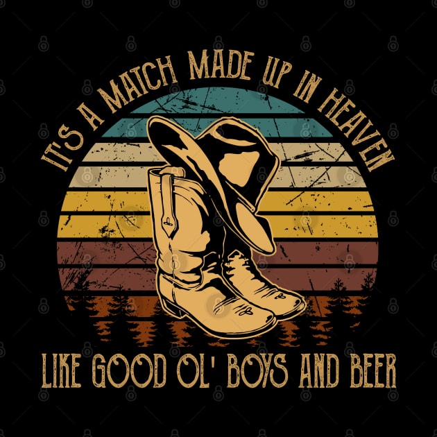 It's A Match Made Up In Heaven, Like Good Ol' Boys And Beer Cowboy Boot Hat by Monster Gaming