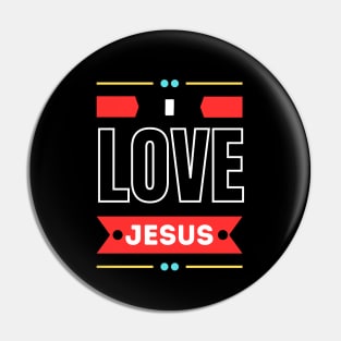 I Love Jesus | Christian Saying Pin