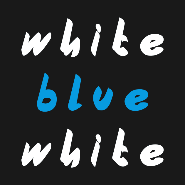 White blue white by d o r r i a n