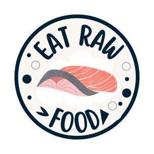 Tuna Sashimi Eat Raw Food T-Shirt