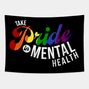 Take Pride In Mental Health Tapestry