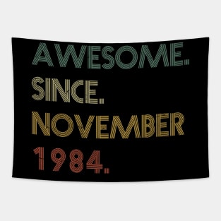 Awesome Since November 1984 Tapestry