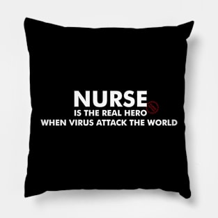 Nurse Is The Real Hero Pillow