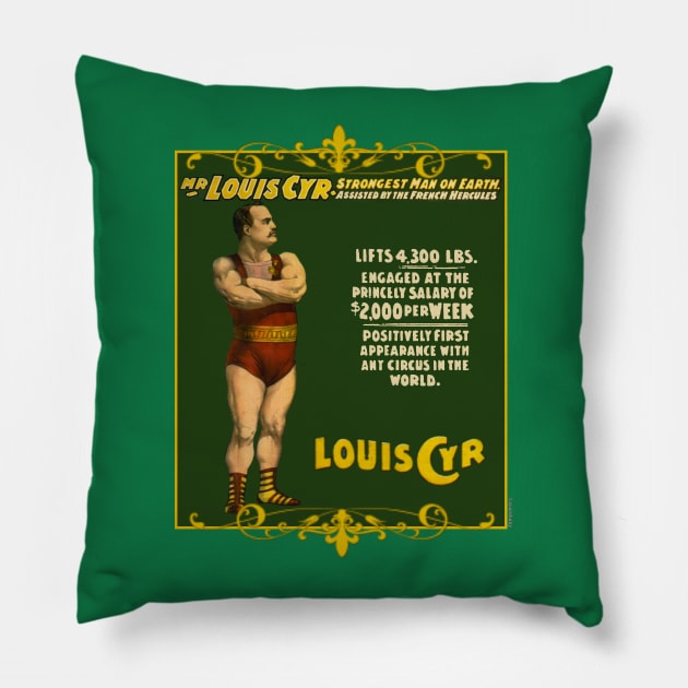 Louis Cyr Circus Poster Pillow by Scarebaby