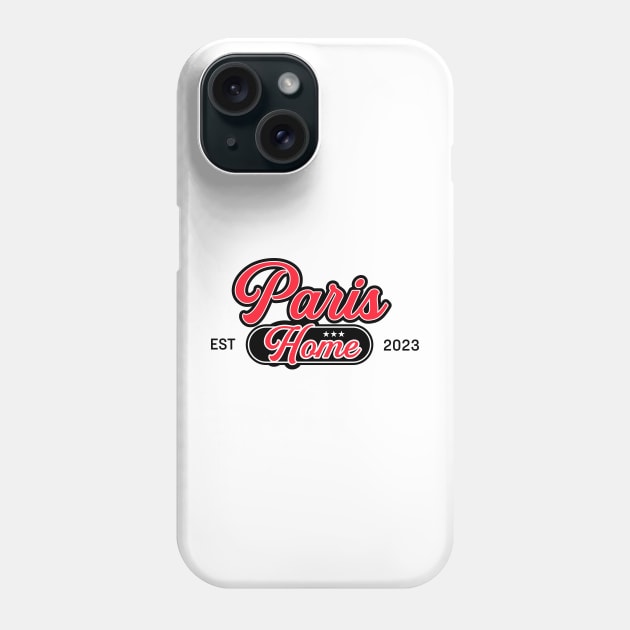 Paris home 2023 Phone Case by Thangprinting