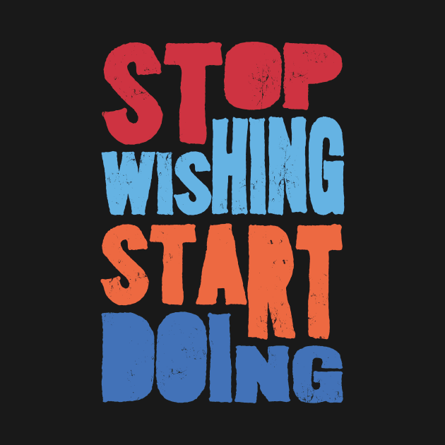 Stop wishing by Durro