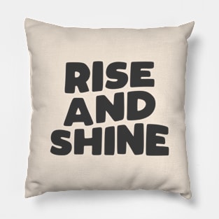 Rise and Shine in black and white Pillow