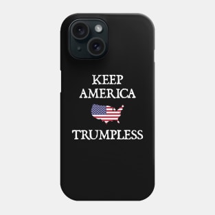 Keep America Trumpless Phone Case