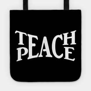 Teach Peace Tote