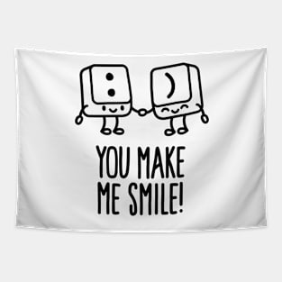 You make me smile Tapestry