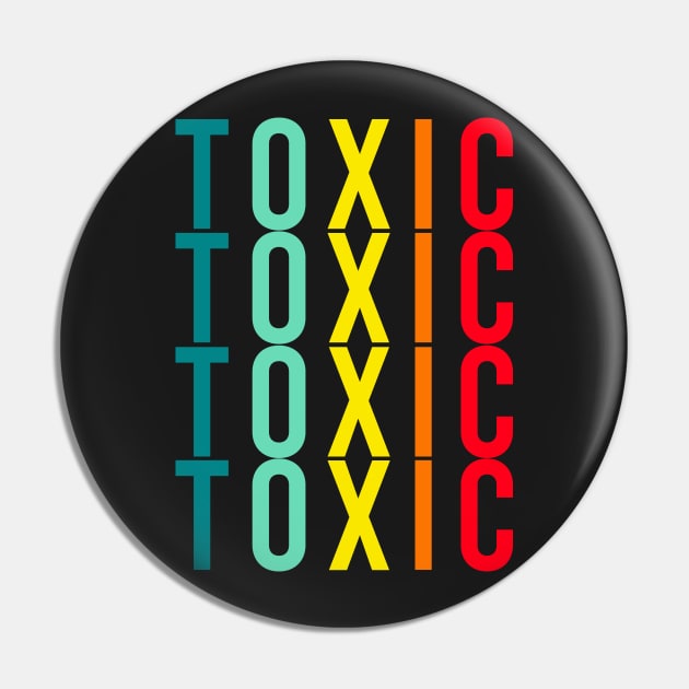 Toxic Pin by CityNoir