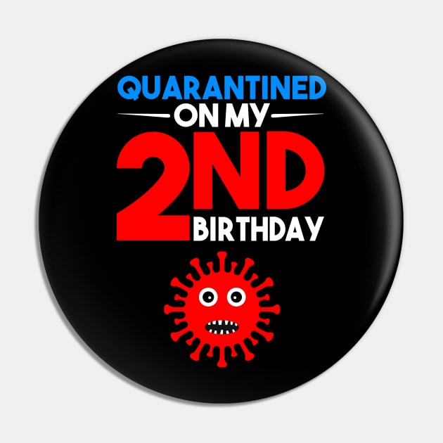 Quarantine On My 2nd Birthday Pin by llama_chill_art