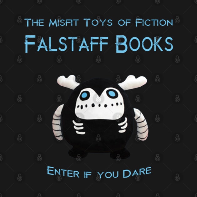 King of the Misfit Toys by FalstaffBooks