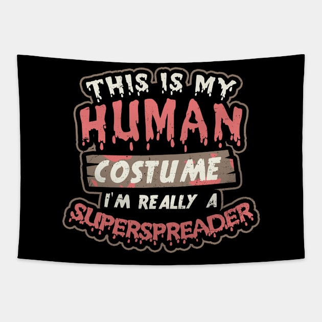 Halloween 2020 Shirt | Human Costume Superspreader Gift Tapestry by Gawkclothing