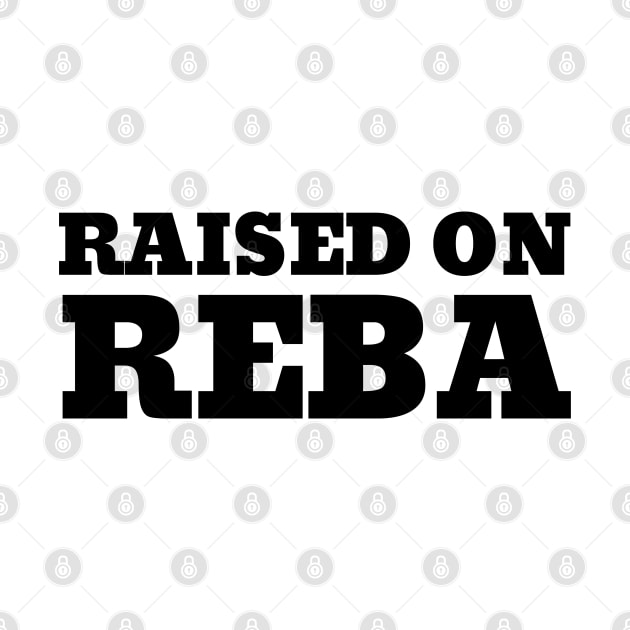 Raised on Reba retro Vintage by DesignHND