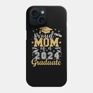 Mom Senior 2024 Proud Mom of a 2024 Graduate Phone Case